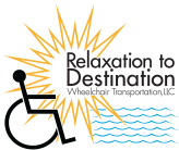 Relaxation to Destination Wheelchair Transportation, LLC